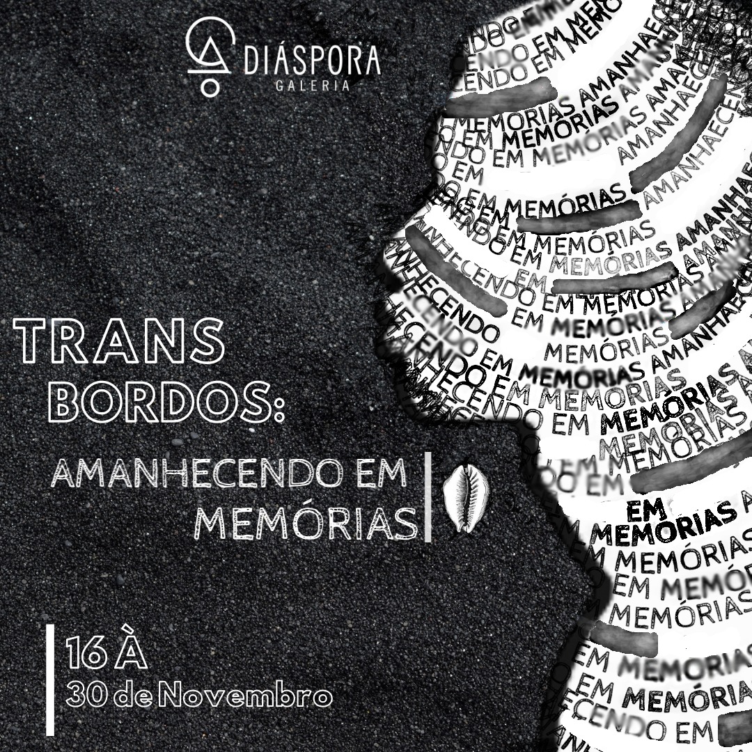 Exposição Transbordos: amanhecendo em memórias.